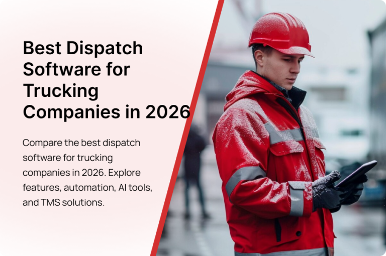 Best Dispatch Software for Trucking Companies in 2026 (Complete Guide) (