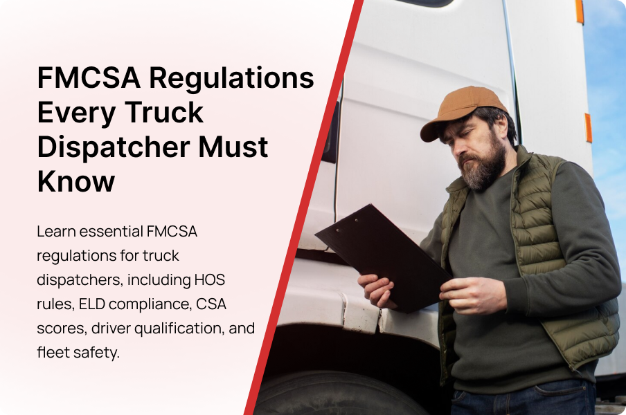 Federal Motor Carrier Safety Administration Regulations Every Dispatcher Must Know