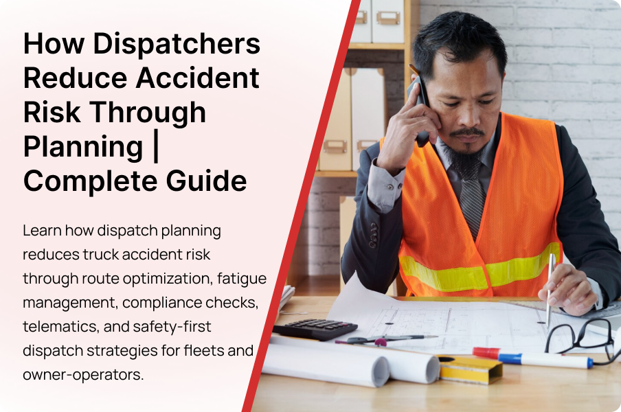 how dispatchers reduce accident risks through planning